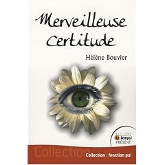 Merveilleuse certitude