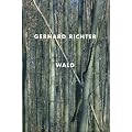 Gerhard Richter. Wald