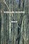 Gerhard Richter. Wald