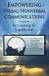 Empowering Verbal/Non-Verbal Communications: By Connecting The Cognitive Dots