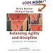 Balancing Agility and Discipline: A Guide for the Perplexed