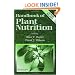 Handbook of Plant Nutrition (Books in Soils, Plants, and the Environment)