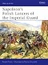 Napoleon's Polish Lancers of the Imperial Guard (Men-at-Arms)