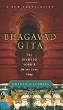 Bhagavad Gita: The Beloved Lord's Secret Love Song