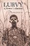 Lurvy: A Farmer's Almanac