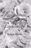 Review Palgrave Macmillan  / Consumerism, Romance and the Wedding Experience