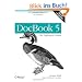 DocBook 5: The Definitive Guide
