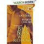 Bad Boys with Red Roses