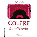 Col�re, tu m'�nerves !