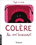 Col�re, tu m'�nerves !