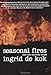 Seasonal Fires: New and Selected Poems