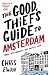 The Good Thief's Guide to Amsterdam