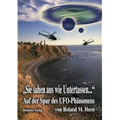 Sie sahen aus wie Untertassen...: Auf der Spur des UFO-Ph�nomens