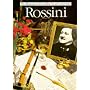 Rossini (The/Illustrated Lives of the Great Composers Ser.)