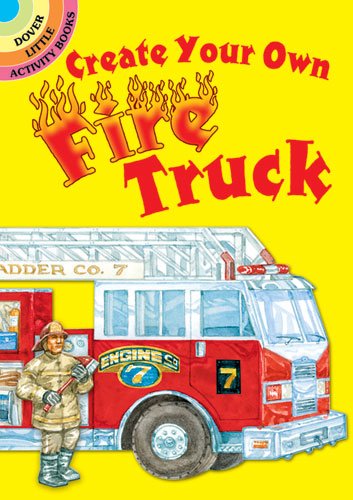 Create Your Own Fire Truck Sticker Activity Book (Dover Little Activity Books)