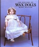 History of Wax Dolls