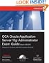OCA Oracle Application Server 10g Administrator Exam Guide (Exam 1Z0-311): OCA Oracle 10 App Server EG (Oracle Press)