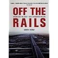 Off the Rails: The Crisis on Britain's Railways