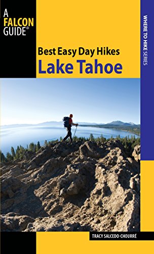 Best Easy Day Hikes Lake Tahoe (Best Easy Day Hikes Series)