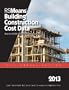 2013 Building Construction Cost Data: More than 24,000 completely updated unit price lines