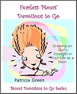 Fearless Moms' Devotions to Go