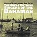 Kneelin' Down Inside The Gate: The Great Rhyming Singers of the Bahamas