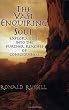 The Vast Enquiring Soul: Explorations Into the Further Reaches of Consciousness