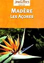 Madere et Acores