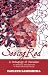Seeing Red--A Pedagogy of Parallax: An Epistolary Bildungsroman on Artful Scholarly Inquiry