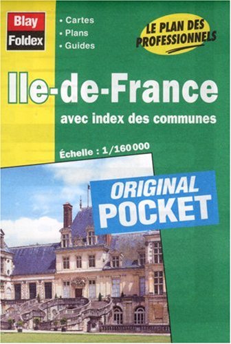 City Travel Guides Discounted  Livres : Carte routière : Ile-de-France (format pocket)