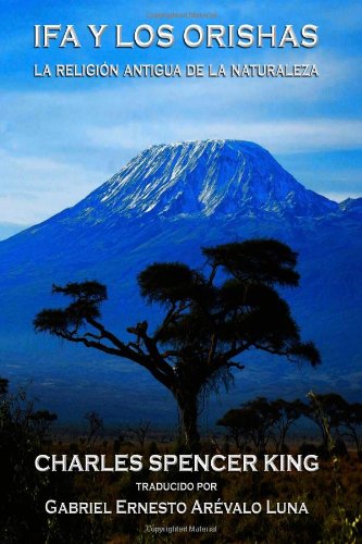 ifa y los orishas la religion antigua de la naturaleza spanish edition