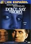 Don't Say a Word (En Espanol)