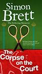 The Corpse on the Court (Fethering Mysteries)