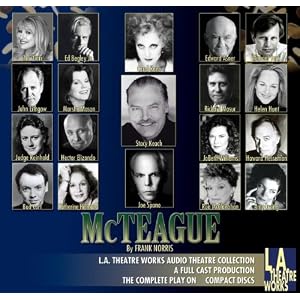 McTeague (Library Edition Audio CDs) (L.A. Theatre Works Audio Theatre Collections) by Frank Norris