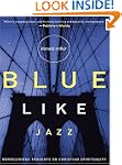 Blue Like Jazz: Nonreligious Thoughts...