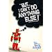 But I Cant Do Anything Else! The Art of Rob Schrab HC