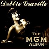 Debbie Gravitte The MGM Album