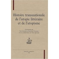 Histoire transnationale de l'utopie litt�raire et de l'utopisme