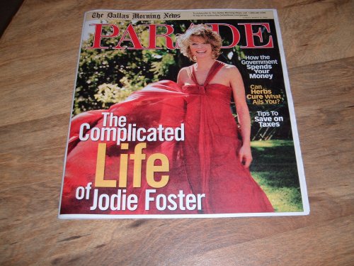 Parade Magazine, March 16, 2008 issue-actress Jodie Foster.