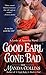 Good Earl Gone Bad: A Lords of Anarchy Novel (The Lords of Anarchy, 2)