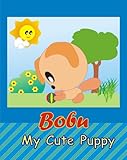 Bobu - My Cute Puppy