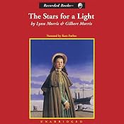 Stars for Light | [Lynn Morris, Gilbert Morris]