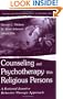 Counseling and Psychotherapy With Religious Persons: A Rational Emotive Behavior Therapy Approach (Personality & Clinical Psychol)