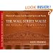 The Wall Street Waltz: 90 Visual Perspectives, Illustrated Lessons From Financial Cycles and Trends (Fisher Investments Press)