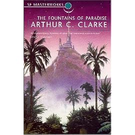 The Fountains of Paradise (Millennium SF Masterworks S)