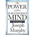 The Power of Your Subconscious Mind