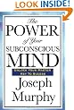 The Power of Your Subconscious Mind