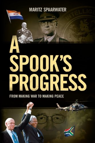 A Spook's Progress: From Making War to Making Peace