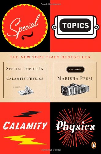 Special Topics in Calamity Physics
