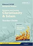 Edexcel GCSE religious studies. Unit 8, Religion and society. Christianity & Islam. Teacher guide